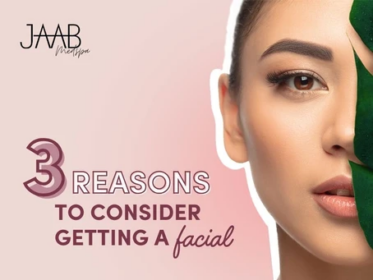 3 Reasons to Consider Getting a Facial